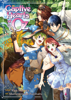 Captive Hearts of Oz Vol. 1 - Book #1 of the Captive Hearts of Oz