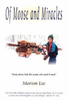 Paperback Of Moose and Miracles Book
