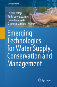 Hardcover Emerging Technologies for Water Supply, Conservation and Management Book