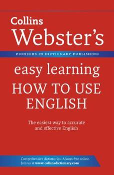 Paperback Collins Webster's Easy Learning How to Use English. Book
