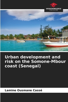 Paperback Urban development and risk on the Somone-Mbour coast (Senegal) Book