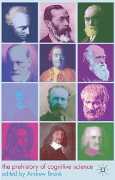 Hardcover The Prehistory of Cognitive Science Book
