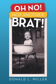Paperback Oh No! Not Another Brat! Book