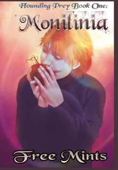 Hardcover Monilinia: A Dark MM Horror Romance Book