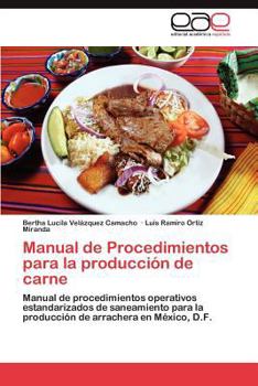 Manual de Procedimientos Para La Produccion de Carne