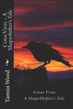 Paperback Cosas Vivas - A Shapeshifter's Tale Book