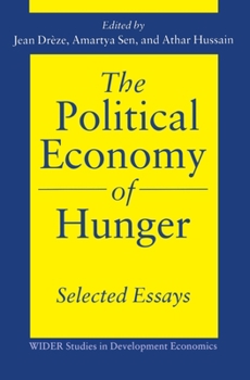 Paperback The Political Economy of Hunger: Selected Essays Book