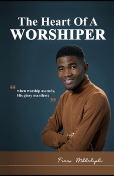 Paperback The Heart of a Worshiper Book