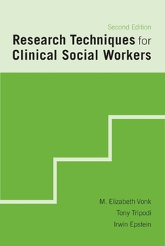 Hardcover Research Techniques for Clinical Social Workers Book