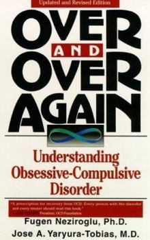 Paperback Over and Over Again: Understanding Obsessive-Compulsive Disorder Book