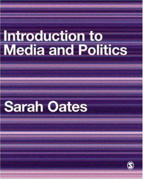 Paperback Introduction to Media and Politics Book