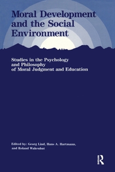 Paperback Moral Development and the Social Environment Book