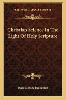 Paperback Christian Science In The Light Of Holy Scripture Book