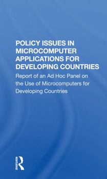Paperback Policy Issues in Microcomputer Applications for Developing Countries Book