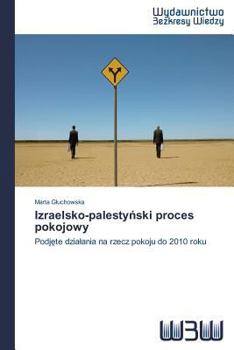 Paperback Izraelsko-palestyński proces pokojowy [Polish] Book