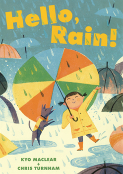 Hello, Rain!