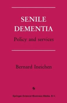 Paperback Senile Dementia: Policy and Services Book