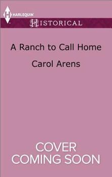 Mass Market Paperback A Ranch to Call Home (Harlequin Historical) Book