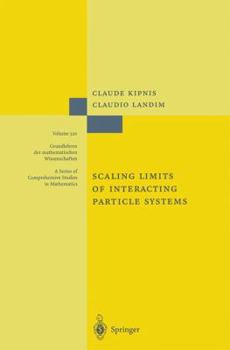 Paperback Scaling Limits of Interacting Particle Systems Book