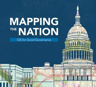 Paperback Mapping the Nation: GIS for Good Governance Book