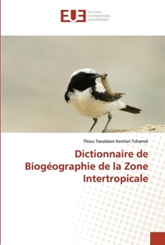 Paperback Dictionnaire de Biogéographie de la Zone Intertropicale [French] Book