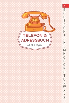 Telefon &: Telefonbuch zum eintragen (German Edition)