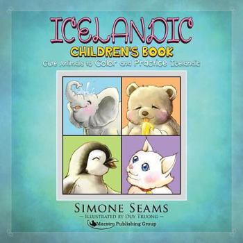 Paperback Icelandic Children's Book: Cute Animals to Color and Practice Icelandic Book