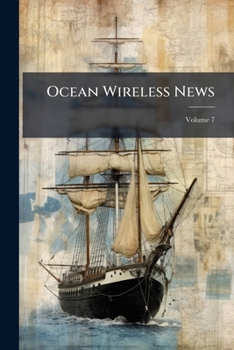 Paperback Ocean Wireless News; Volume 7 Book