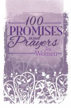 Hardcover 100 Promises and Prayers for Women Book