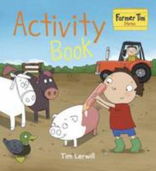 Paperback Activity Book: Volume 1 (Farmer Tim Stories) Book