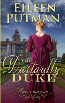 Paperback The Dastardly Duke: A Sensual Regency Romance Book
