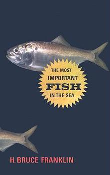 Paperback The Most Important Fish in the Sea: Menhaden and America Book