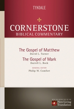 Cornerstone Biblical Commentary: The Gospel Of Matthew / The Gospel Of Mark (Cornerstone Biblical Commentary) - Book  of the Cornerstone Biblical Commentary