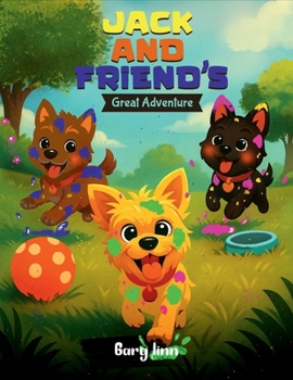JACK AND FRIEND'S GREAT ADVENTURE