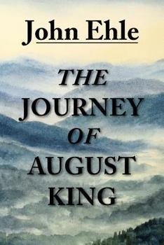 The Journey of August King - Book #2 of the Mountain Novels