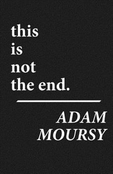 Paperback This Is Not the End Book