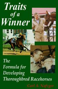 Hardcover Traits of a Winner: The Formula for Developing Thoroughbred Racehorses Book