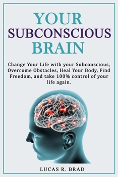 Paperback Your Subconscious Brain Book
