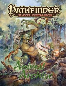Pathfinder Player Companion: Animal Archive - Book  of the Pathfinder Player Companion
