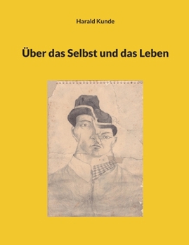 Paperback Über das Selbst und das Leben [German] Book