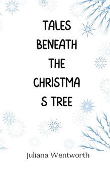 Paperback Tales Beneath the Christmas Tree Book