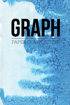 Paperback Graph Paper Composition: Graph Paper 6" x 9" Artic Quad Ruled 5x5, Grid Paper for school student, office, kids Notebooks Book
