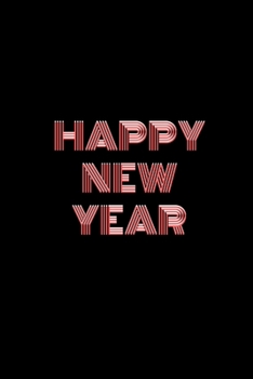 Sweet  Happy New Year Notebook 2020: Notebook / Journal Gift  120 p