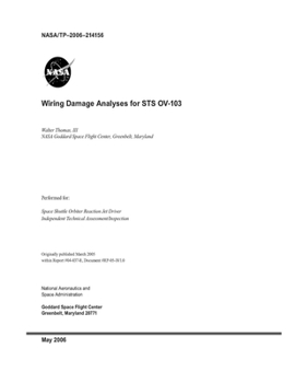 Paperback Wiring Damage Analyses for STS OV-103 Book