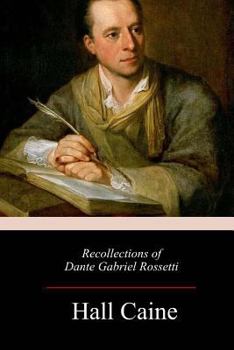 Paperback Recollections of Dante Gabriel Rossetti Book