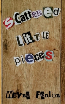 Paperback Scattered Little Pieces Book