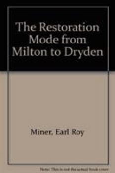 Paperback The Restoration Mode: From Milton to Dryden Book