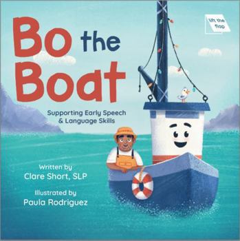 Paperback Bo the Boat: An Interactive Book to Support Early Language and Communication Skills Book