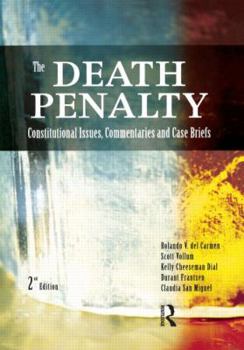 Paperback The Death Penalty: Constitutional Issues, Commentaries and Case Briefs Book