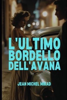 Paperback L'ultimo bordello dell'Avana [Italian] Book